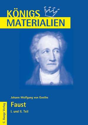 Faust 1 und 2. Materialien de Johann Wolfgang von Goethe