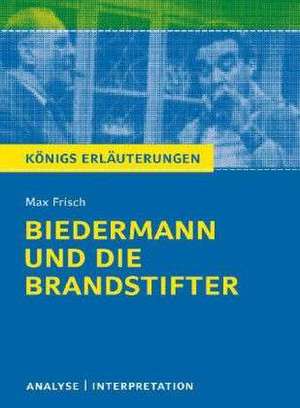 Biedermann und die Brandstifter de Max Frisch