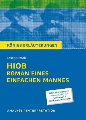 Hiob. Roman eines einfachen Mannes von Joseph Roth - Königs Erläuterungen. de Joseph Roth