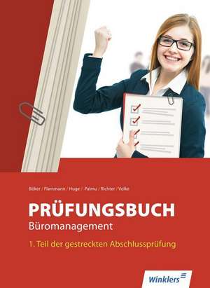 Prüfungsbuch Büromanagement 1 de Jürgen Böker