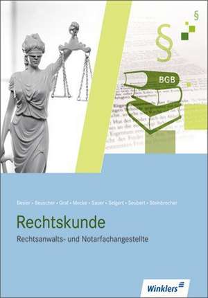 Rechtsanwalts- und Notarfachangestellte. Kompendium Rechtskunde: Schülerbuch de Rositha Sauer