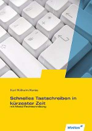 Schnelles Tastschreiben in kürzester Zeit de Karl Wilhelm Henke