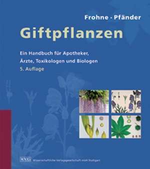 Giftpflanzen de Dietrich Frohne