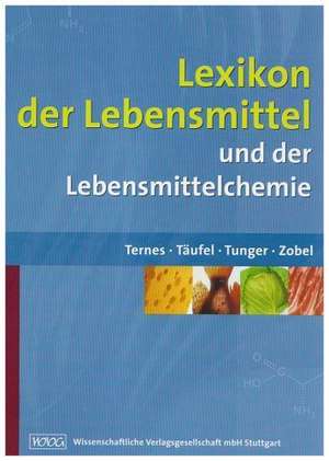 Lexikon der Lebensmittel de Waldemar Ternes