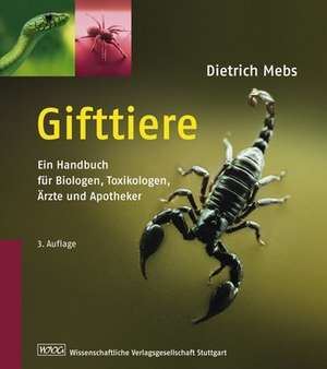 Gifttiere de Dietrich Mebs