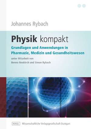 Physik kompakt de Johannes Rybach