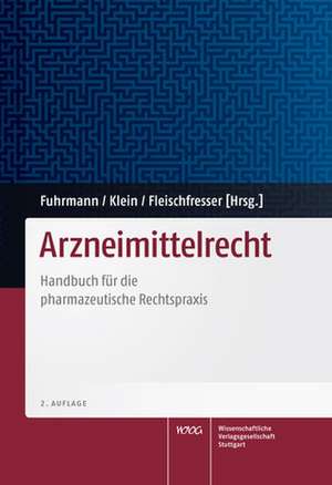 Arzneimittelrecht de Stefan Fuhrmann