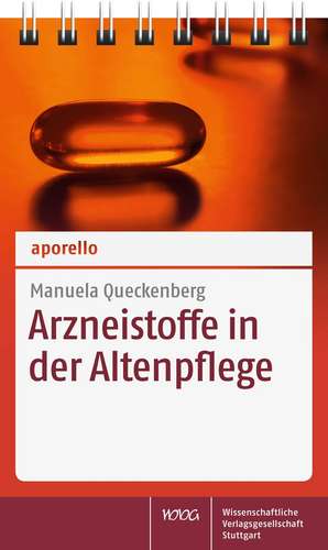 aporello Arzneistoffe in der Altenpflege de Manuela Queckenberg