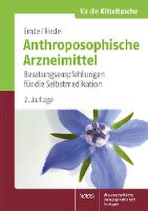 Anthroposophische Arzneimittel de Birgit Emde