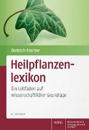 Heilpflanzenlexikon de Dietrich Frohne