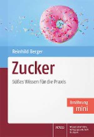 Zucker de Reinhild Berger