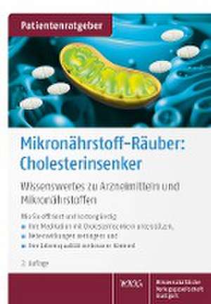 Mikronährstoff-Räuber: Cholesterinsenker de Uwe Gröber