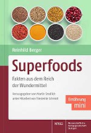 Superfoods de Reinhild Berger