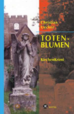 Totenblumen de Christian Uecker