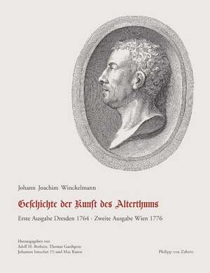 Schriften und Nachlass 4.1. Geschichte der Kunst des Alterthums. Textband de Johann J. Winckelmann