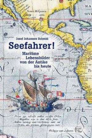 Seefahrer! de Josef Johannes Schmid