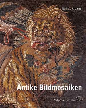 Antike Bildmosaiken de Bernard Andreae