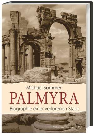 Palmyra de Michael Sommer