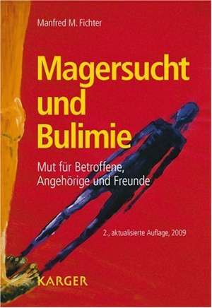 Magersucht und Bulimie de Manfred M. Fichter