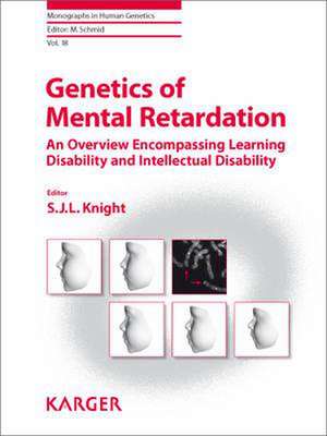 Genetics of Mental Retardation de S. J. L. Knight