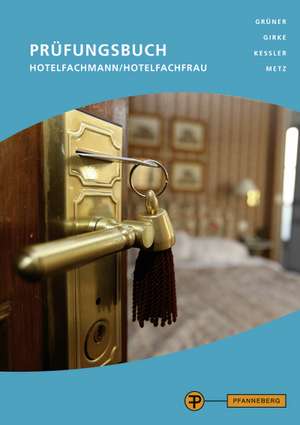 Prüfungsbuch Hotelfachmann/Hotelfachfrau de Uwe Girke