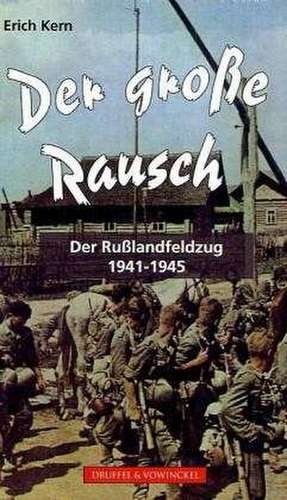 Der große Rausch de Erich Kern