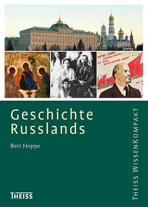 Geschichte Russlands de Bert Hoppe