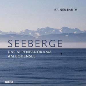 Seeberge de Rainer Barth