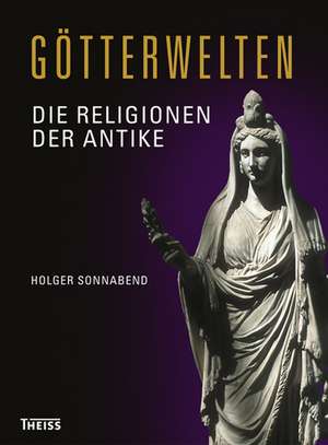 Götterwelten de Holger Sonnabend