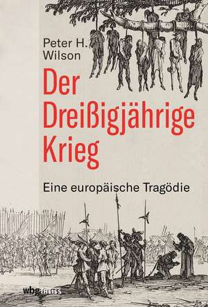 Der Dreißigjährige Krieg de Peter H. Wilson