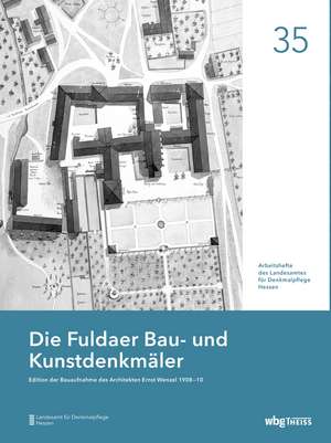 Die Fuldaer Bau- und Kunstdenkmäler de Franziska Ihle-Wirth