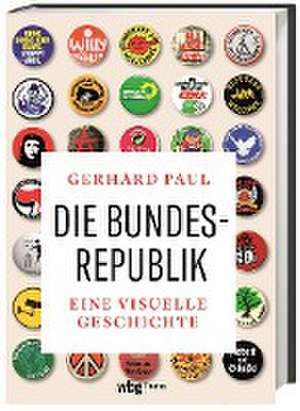 Die Bundesrepublik de Gerhard Paul