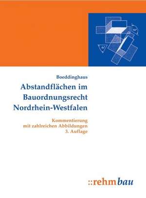 Abstandflächen im Bauordnungsrecht Nordrhein-Westfalen de Gerhard Boeddinghaus