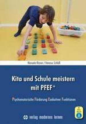 Kita und Schule meistern mit PFEF+ de Manuela Rösner