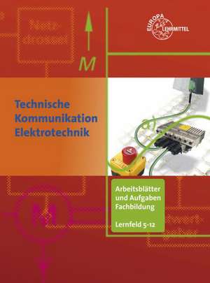 Technische Kommunikation Elektrotechnik de Ulrich Beer