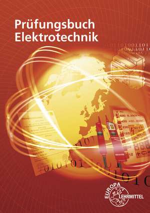 Prüfungsbuch Elektrotechnik