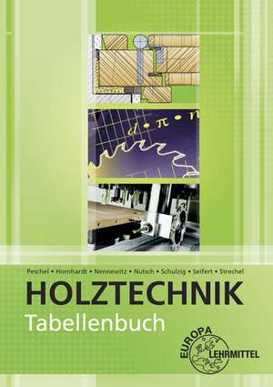 Tabellenbuch Holztechnik de Eva Hornhardt