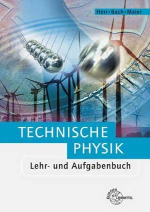 Technische Physik de Ewald Bach