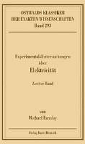 Faraday, M: Experimentaluntersuchungen über Elektricität 2