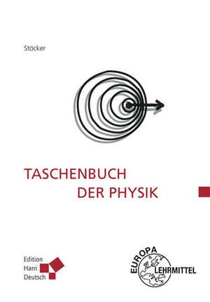 Taschenbuch der Physik de Horst Stöcker