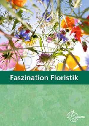 Faszination Floristik de Heike Damke-Holtz