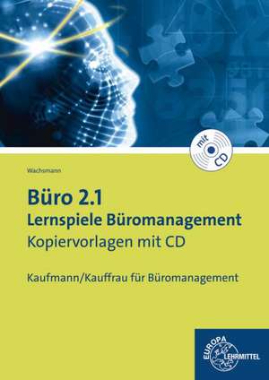 Büro 2.1 - Lernspiele Büromanagement de Frank Wachsmann