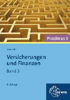 Versicherungen und Finanzen (Proximus 3)/3 de Dieter Arnold