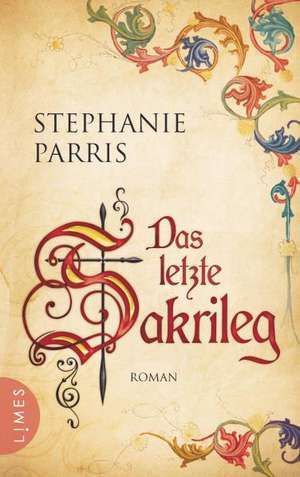 Das letzte Sakrileg de Stephanie Parris