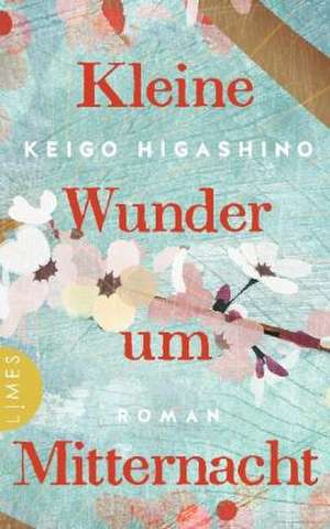 Kleine Wunder um Mitternacht de Keigo Higashino