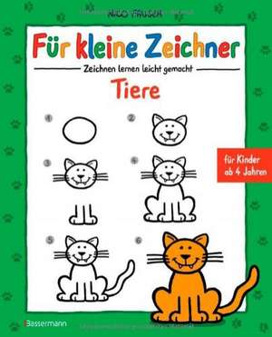 Für kleine Zeichner - Tiere de Nico Fauser