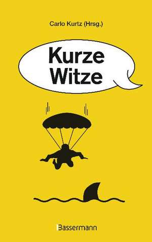 Kurze Witze de Kurtz Carlo