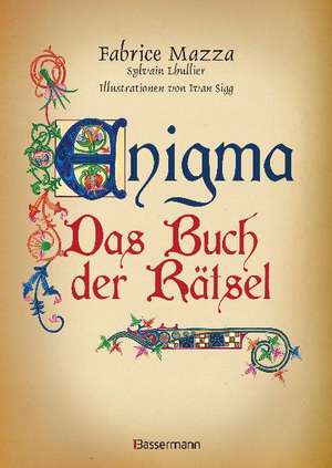 Enigma: Das Buch der Rätsel de Fabrice Mazza