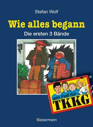 TKKG - Wie alles begann de Stefan Wolf