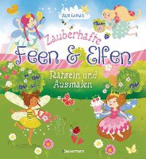 Zauberhafte Feen und Elfen - Rätseln und Ausmalen. Kinderrätsel: Bilderrätsel, Labyrinthe, Wortsuchspiele, Suchbilder, Sudokus, Ausmalbilder und vieles mehr. Durchgehend vierfarbig. de Sam Loman